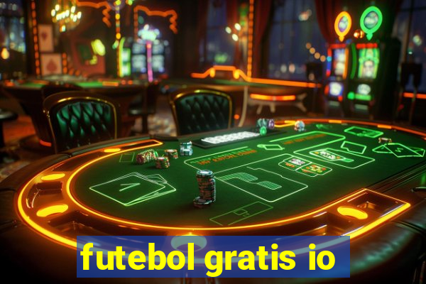 futebol gratis io